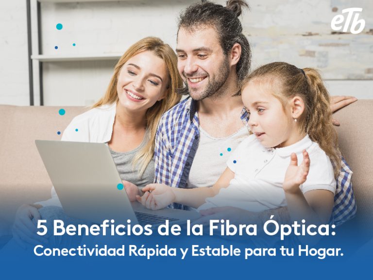 5 Beneficios de la Fibra Óptica : Conectividad Rápida y Estable para tu ...